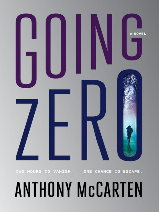 Title details for Going Zero by Anthony McCarten - Wait list